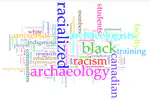 In Our Voices Experiences and Perspectives of Black and Racialized Archaeologists in the Canadian Context